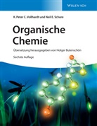 Holger Butenschön, Kathrin-Maria Roy, Neil E Schore, Neil E. Schore, K P Vollhardt, K P C Vollhardt... - Organische Chemie: Organische Chemie