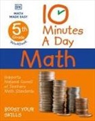 DK, DK&gt; - 10 Minutes a Day Math, 5th Grade