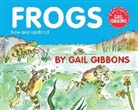 Gail Gibbons - Frogs (New & Updated Edition)
