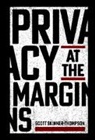 Skinner-Thompson Scott Skinner-Thompson, Scott Skinner-Thompson - Privacy At the Margins