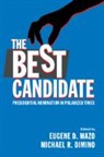 Mazo Michael R. Dimino Eugene D. Mazo, Eugene D. Dimino Mazo, Michael R Dimino, Michael R. Dimino, Eugene D Mazo, Eugene D. Mazo - Best Candidate