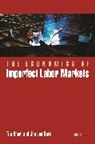 Tito Boeri, Tito Ours Boeri, Boeri Tito, Jan van Ours - Economics of Imperfect Labor Markets, Third Edition