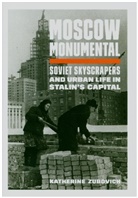 Katherine Zubovich - Moscow Monumental