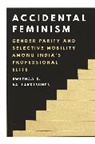Swethaa S. Ballakrishnen - Accidental Feminism