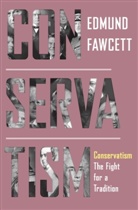 Edmund Fawcett, Fawcett Edmund - Conservatism