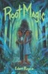 Eden Royce - Root Magic