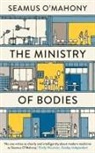 Seamus O'Mahony, Seamus O''mahony - Ministry of Bodies