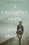 Viola Ardone - The Children's Train