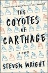 Steven Wright - The Coyotes of Carthage