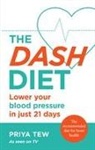 Aster, Priya Tew Ltd, Priya Tew - The DASH Diet