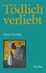 Chris Oeuvray - Tödlich verliebt