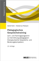 Detle Kölln, Detlef Kölln, Waldemar Pallasch - Pädagogisches Gesprächstraining