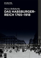 Marco Bellabarba - Das Habsburgerreich 1765-1918