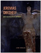 Jeremias Gotthelf - Die schwarze Spinne