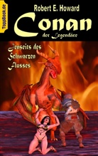 Robert Howard, Robert E Howard, Robert E. Howard, Klaus-Dieter Sedlacek - Conan der Legendäre
