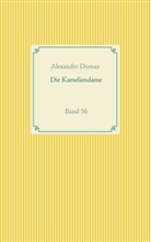 Alexandre Dumas - Die Kameliendame