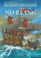 Jean-Yve Delitte, Jean-Yves Delitte, Sang Don Lee, Q-H, Q-Ha - Die Großen Seeschlachten - 9: Die Großen Seeschlachten / No-Ryang 1598