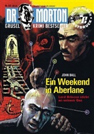 John Ball - Dr. Morton - Ein Weekend in Aberlane