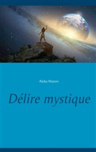 Aleka Waters - Délire mystique