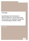 Frank Krüger - Auswirkungen des reformierten Werkvertragsrecht auf den Bauvertrag, insbesondere die zusätzliche Vergütung von Bauleistungen (§650b, c BGB)