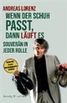 Andreas Lorenz - Wenn der Schuh passt, dann läuft es