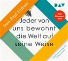 Jean-Paul Dubois, Torben Keßler - Jeder von uns bewohnt die Welt auf seine Weise, 6 Audio-CD (Hörbuch)
