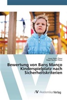Umu Pekin Timur, Umut Pekin Timur, Özgür Burhan Timur - Bewertung von Baris Manço Kinderspielplatz nach Sicherheitskriterien