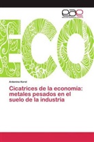 Antonina Korol - Cicatrices de la economía: metales pesados en el suelo de la industria