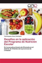 Tshimangadzo Robert Netshipise - Desafíos en la aplicación del Programa de Nutrición Escolar