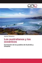 Andrew Tikhomirov - Los australianos y los oceánicos