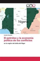 Ismaila Danjuma - El petróleo y la economía política de los conflictos