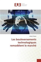 Ashok Chopra - Les bouleversements technologiques remodèlent le marché