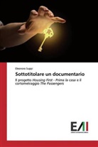 Eleonora Suppi - Sottotitolare un documentario