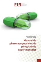 Rama Dev Bankapalli, Rama Devi Bankapalli, Anil Kumar Vadaga - Manuel de pharmacognosie et de phytochimie expérimentales
