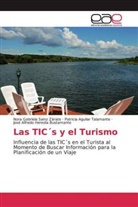 Pat Aguilar Talamante, Patricia Aguilar Talamante, José Alfredo Heredia Bustamante, Nora Gabriel Sainz Zárate, Nora Gabriela Sainz Zárate - Las TIC's y el Turismo