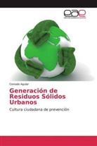 Conrado Aguilar - Generación de Residuos Sólidos Urbanos