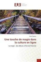 Oana Popescu - Une touche de magie dans la culture en ligne