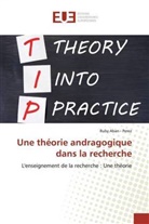 Ruby Aban - Perez, Ruby Aban-Perez, Ruby Aban Perez - Une théorie andragogique dans la recherche