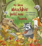 Lea Käßmann, Jana Walczyk - Der kleine Waschbär findet neue Freunde - ein Bilderbuch für Kinder ab 2 Jahren