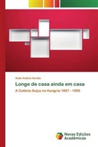 Antal András Kováts - Longe de casa ainda em casa
