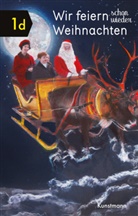 Ezra Elia, Miriam Elia - Wir feiern schon wieder Weihnachten