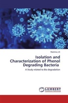 Reshma J K, Reshma J. K, Reshma J.K - Isolation and Characterization of Phenol Degrading Bacteria