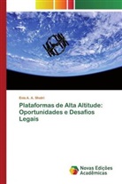 Enis A. A. Shatri - Plataformas de Alta Altitude: Oportunidades e Desafios Legais