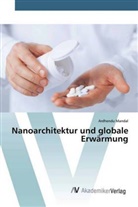 Ardhendu Mandal - Nanoarchitektur und globale Erwärmung