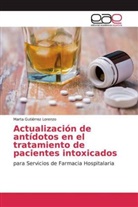 Marta Gutiérrez Lorenzo - Actualización de antídotos en el tratamiento de pacientes intoxicados
