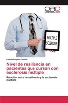 Fabiola Fragoso Castillo - Nivel de resiliencia en pacientes que cursan con esclerosis múltiple