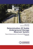 Saga Jamle, Sagar Jamle, Shirish Kumar Kanungo - Determination Of Stable Underground Storage Reservoir System