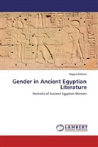 Nagwa Soliman - Gender in Ancient Egyptian Literature
