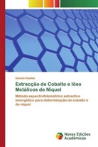 Ganesh Kamble - Extracção de Cobalto e Iões Metálicos de Níquel