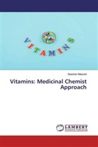 ZEESHAN MASOOD - Vitamins: Medicinal Chemist Approach
